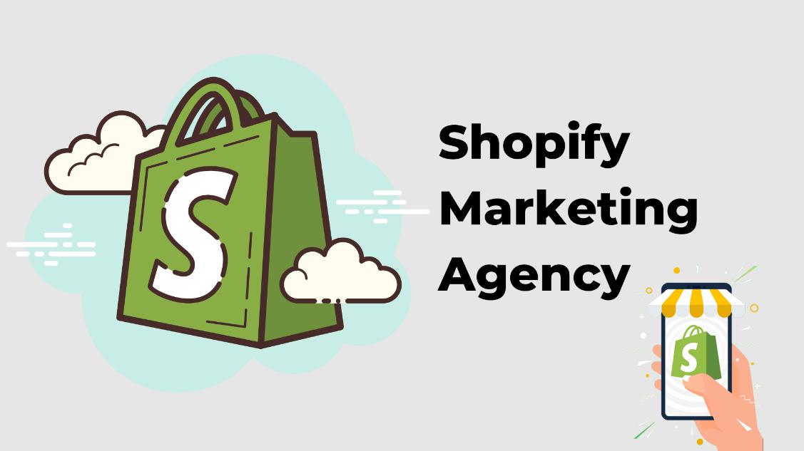 How to Choose a Marketing Agency for Shopify